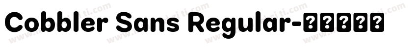 Cobbler Sans Regular字体转换